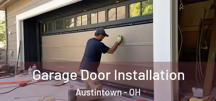  Garage Door Installation Austintown - OH