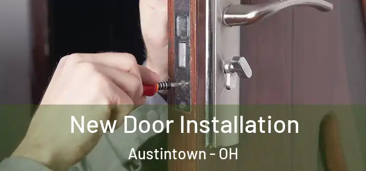 New Door Installation Austintown - OH